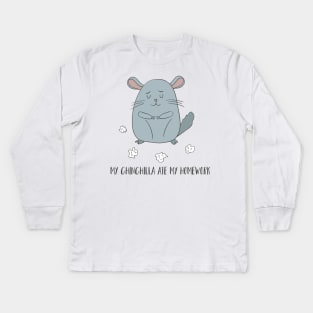 My Chinchilla Ate My Homework! Kids Long Sleeve T-Shirt